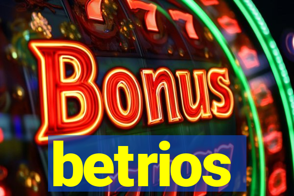 betrios