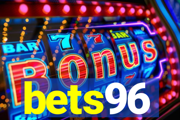 bets96