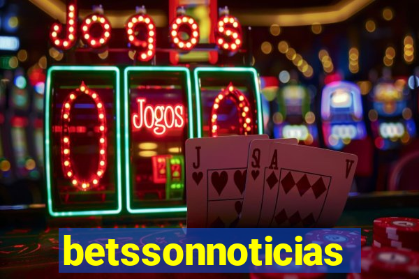 betssonnoticias