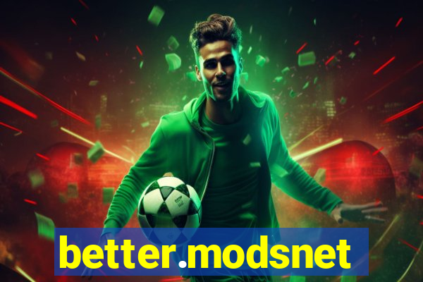 better.modsnet