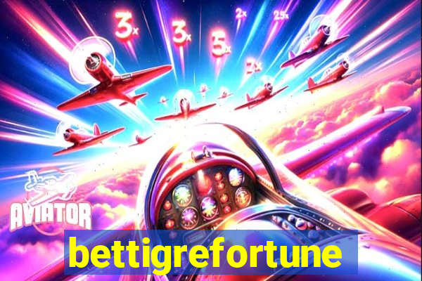 bettigrefortune