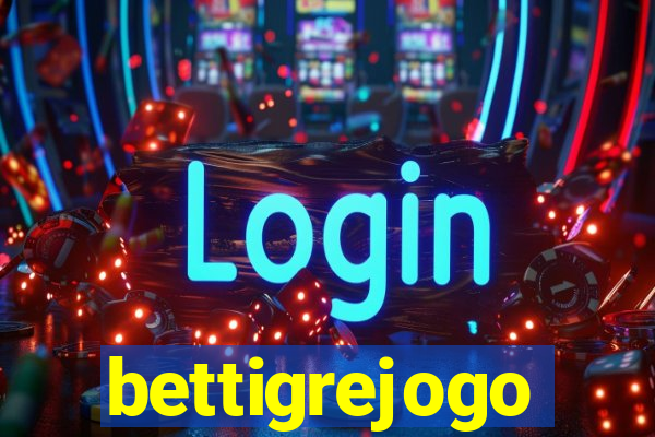 bettigrejogo