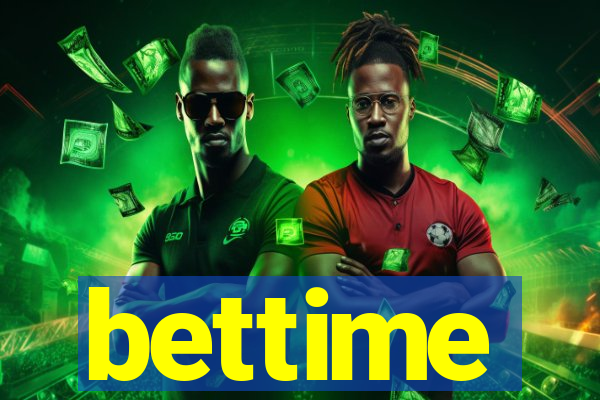 bettime