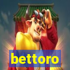 bettoro
