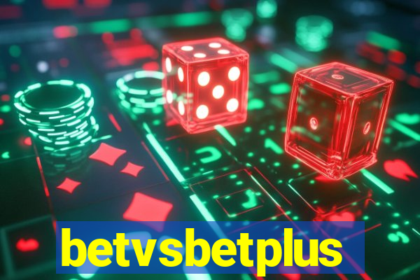betvsbetplus