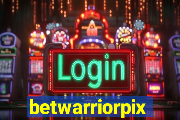 betwarriorpix