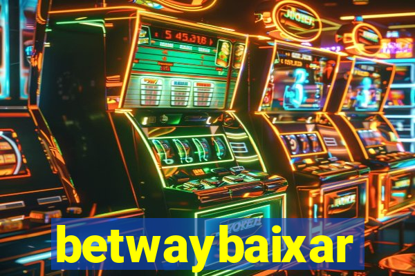 betwaybaixar