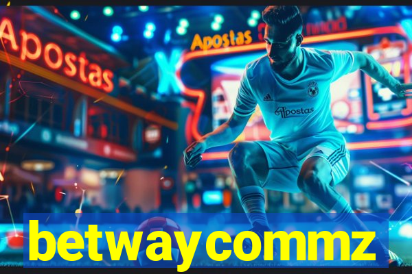 betwaycommz