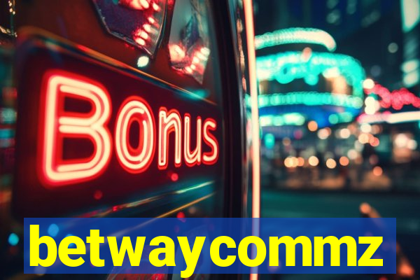 betwaycommz
