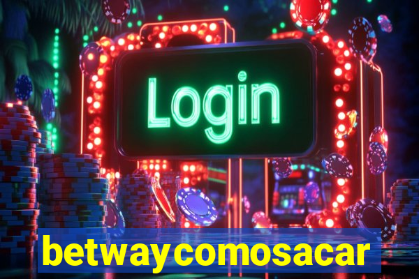 betwaycomosacar