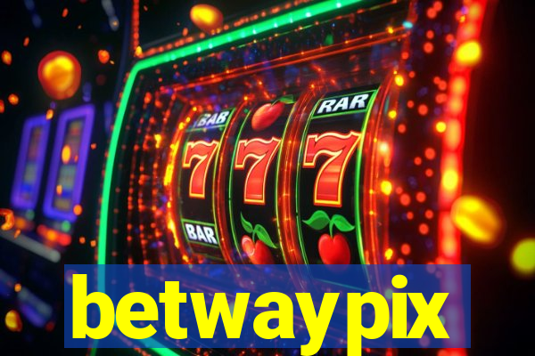 betwaypix