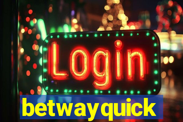 betwayquick