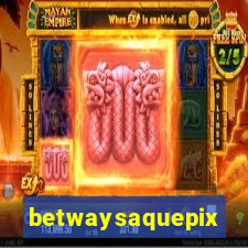 betwaysaquepix