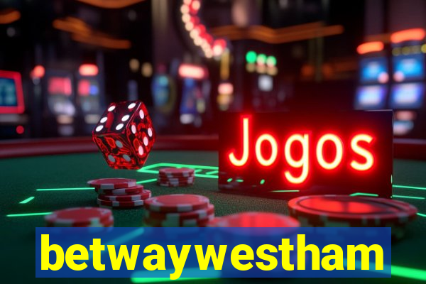 betwaywestham