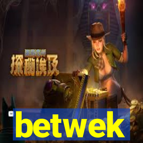 betwek