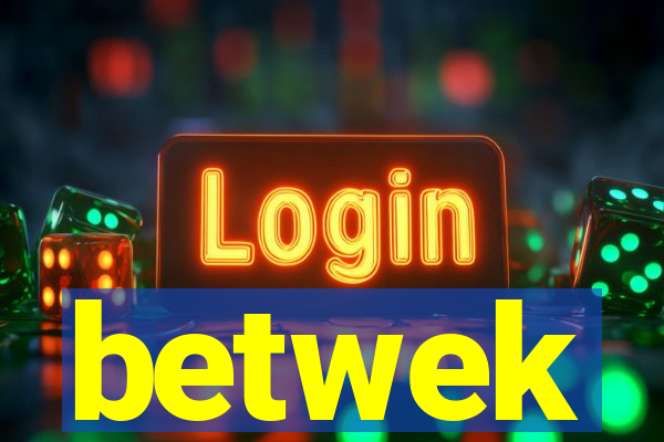 betwek