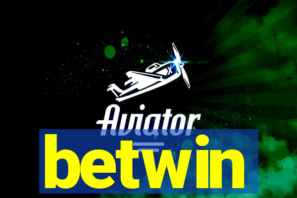 betwin