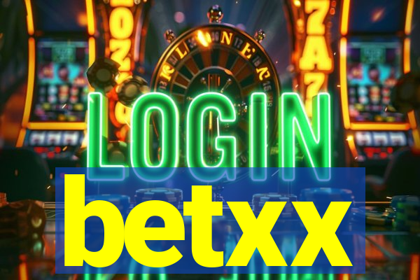 betxx