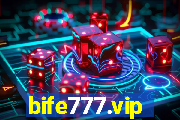 bife777.vip