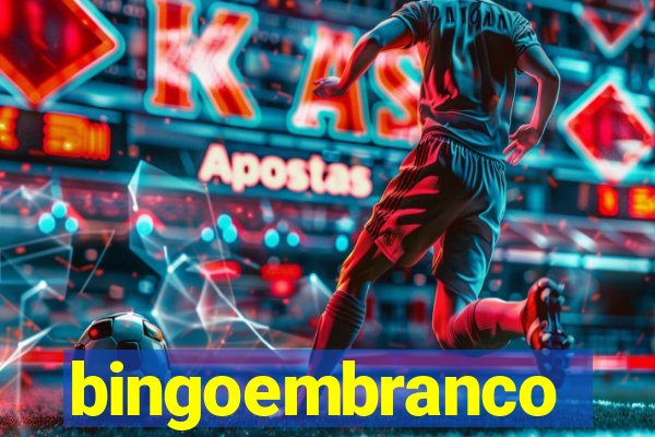 bingoembranco