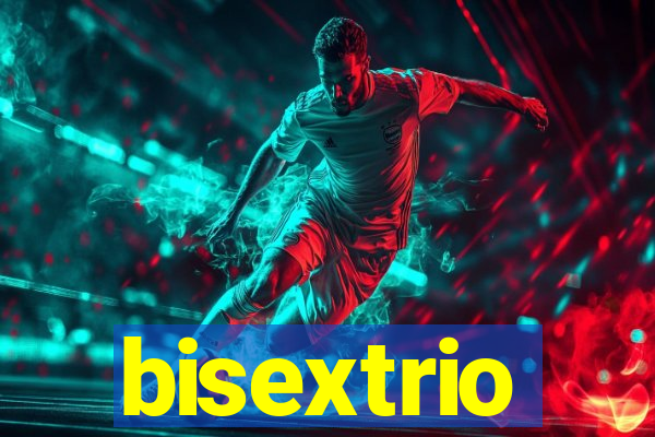 bisextrio