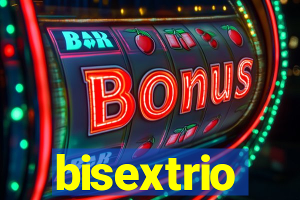 bisextrio