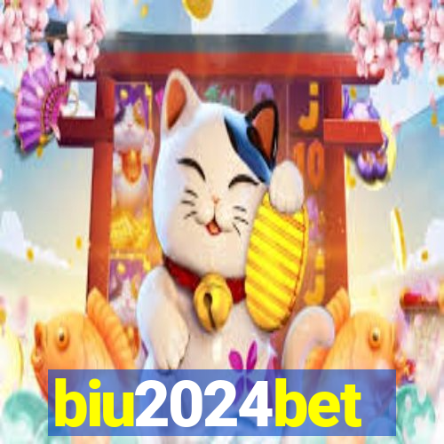 biu2024bet