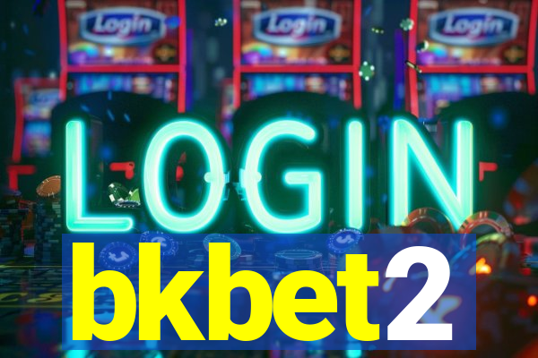 bkbet2
