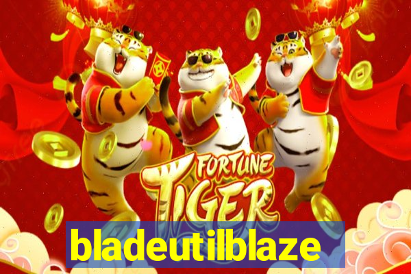 bladeutilblaze