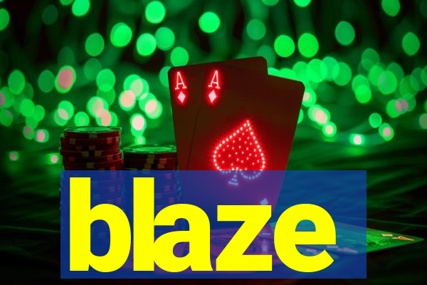 blaze