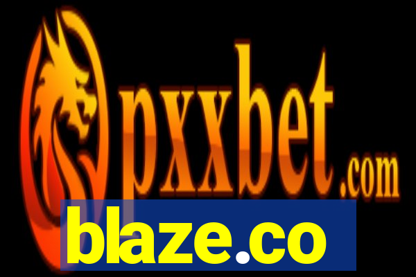 blaze.co