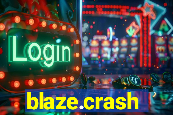 blaze.crash