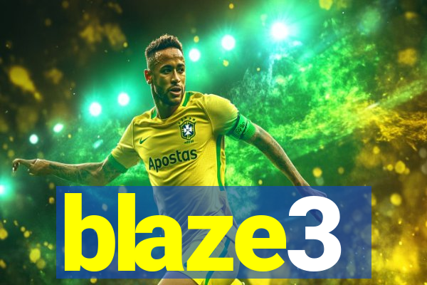 blaze3