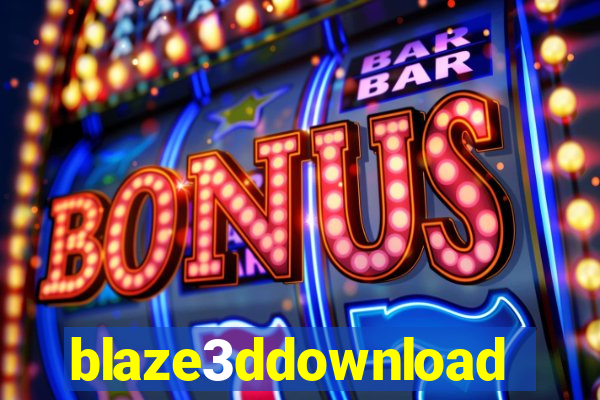 blaze3ddownload