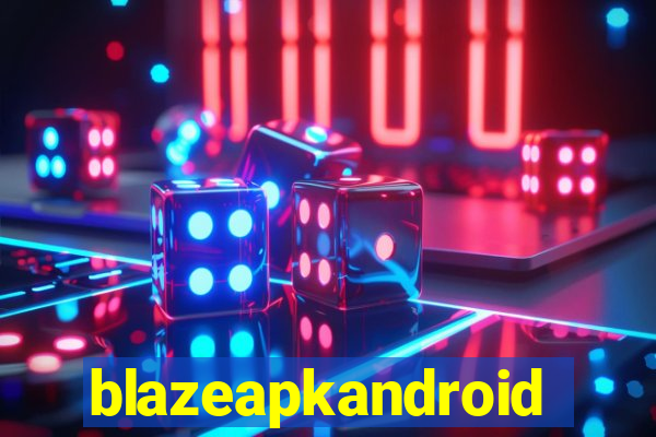 blazeapkandroid