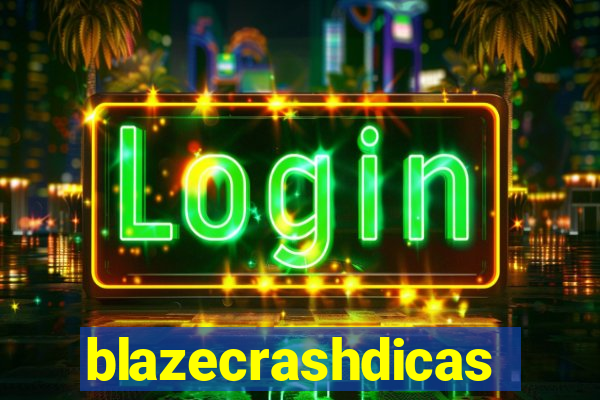 blazecrashdicas