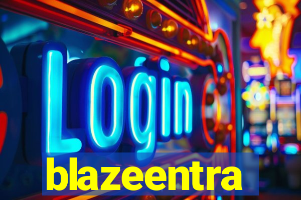 blazeentra