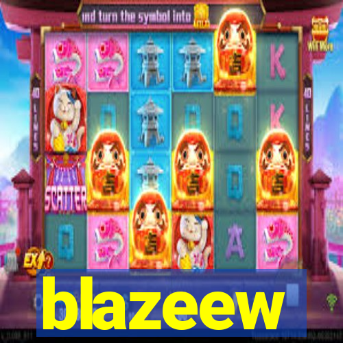 blazeew