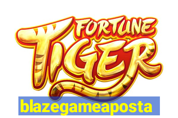 blazegameaposta