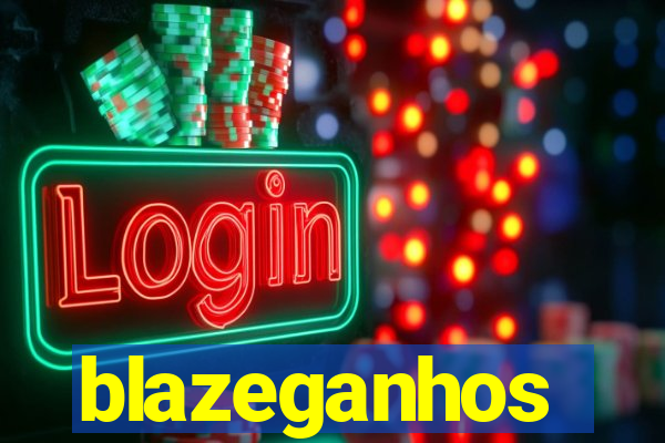 blazeganhos