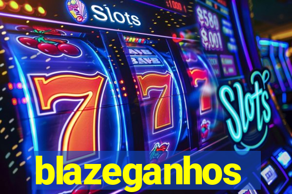 blazeganhos