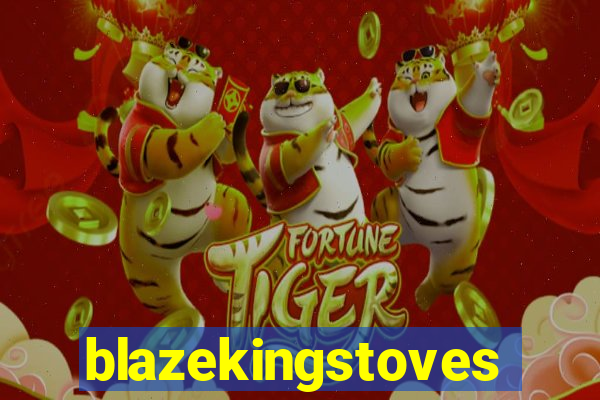 blazekingstoves