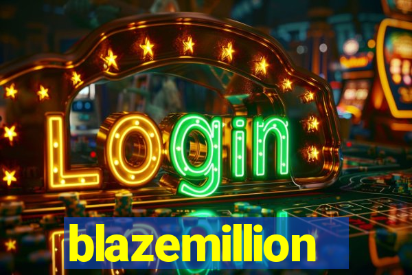 blazemillion