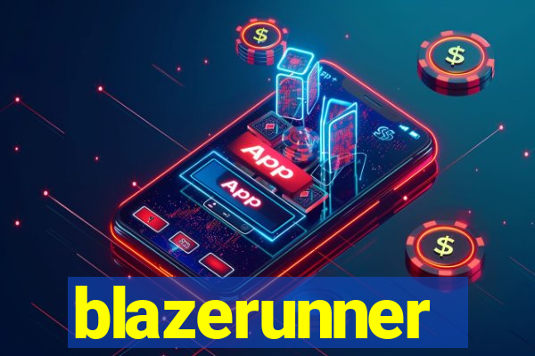 blazerunner