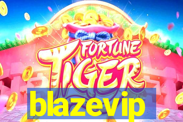 blazevip