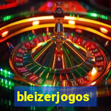 bleizerjogos