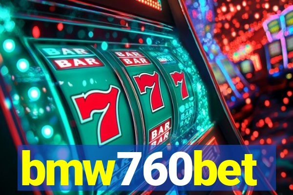 bmw760bet