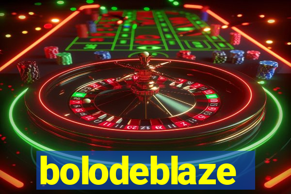 bolodeblaze
