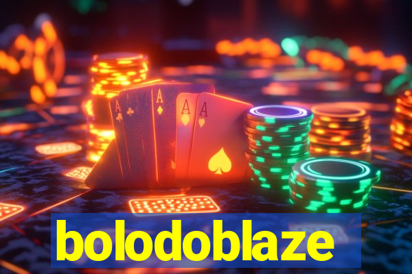 bolodoblaze