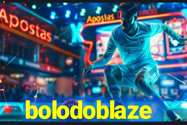 bolodoblaze